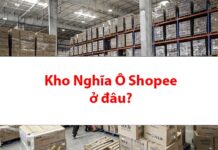 Kho Shopee Nghĩa Ô ở đâu? Chuyển hàng về Việt Nam bao lâu? Kho shopee Nghĩa Ô ở đâu