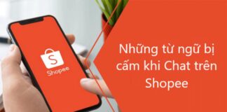 Những từ cấm khi chat trên Shopee cần lưu ý Từ cấm chat trên Shopee