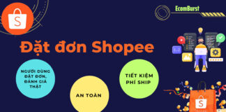 Dịch vụ buff đơn Shopee uy tín – Đặt đơn hộ Shopee an toàn Dịch vụ Buff đơn Shopee