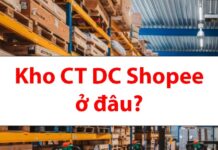 Kho CT DC Shopee ở đâu? Bao lâu nhận được hàng?