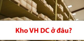 Kho VH DC Shopee ở đâu? Có thể đến trực tiếp lấy hàng không? Kho VH DC ở đâu?