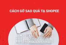 Hướng dẫn cách gỡ Sao Quả Tạ Shopee chi tiết Cách gỡ sao quả tạ Shopee