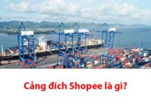 Cảng đích Shopee là gì? Bao giờ nhận được hàng? Cảng đích shopee là gì