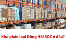Kho phân loại Đồng Hới SOC ở đâu? Bao lâu nhận được hàng?