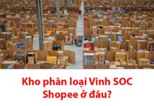 Kho phân loại Vinh SOC ở đâu? Bao lâu nhận được hàng? Kho phân loại Vinh Soc ở đâu?