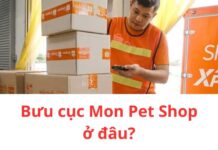 Bưu cục Mon Pet Shop ở đâu? Bao lâu nhận được hàng? Bưu cục mon pet shop ở đâu
