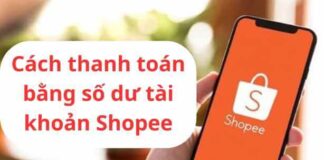 Cách thanh toán bằng số dư tài khoản Shopee nhanh chóng Cách thanh toán bằng số dư tài khoản Shopee